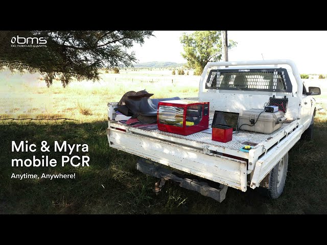 Mic & Myra mobile PCR - Anytime, Anywhere!